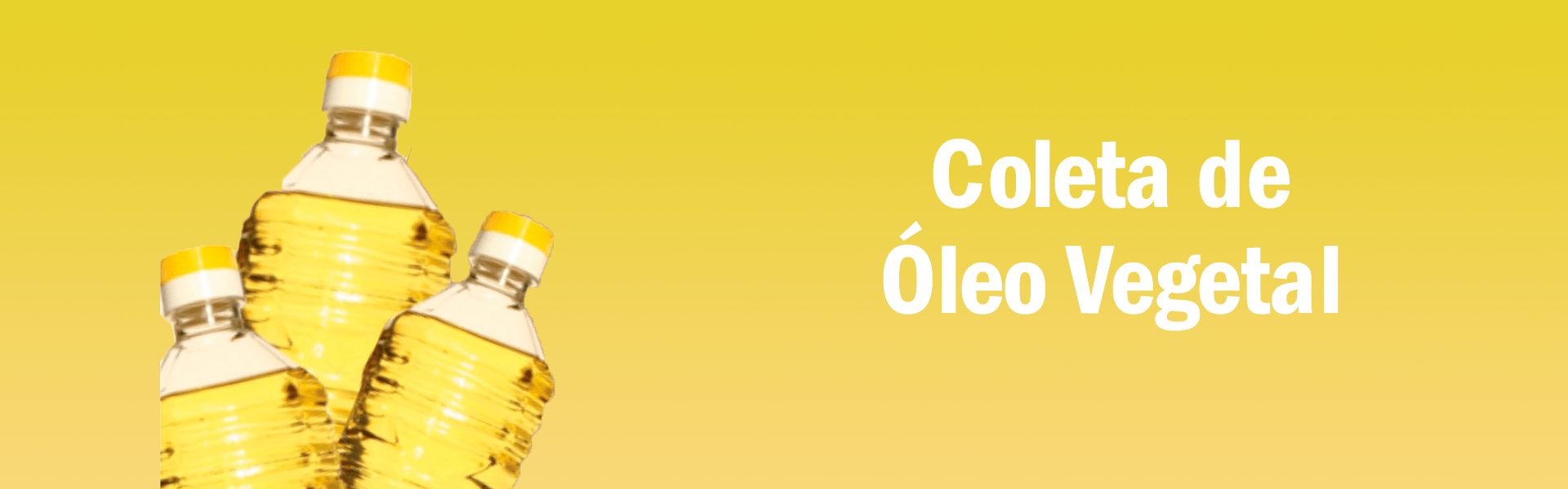 Coleta de Óleo Vegetal